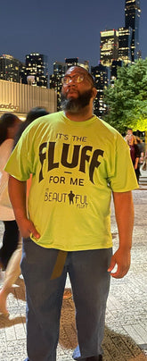 It's the Fluff for Me" | Sizes Small to 6XL Short-Sleeve T-Shirt T-Shirt Printify