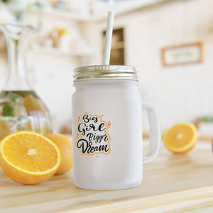 Big Girl Bigger Dreams Mason Jar Mug Printify