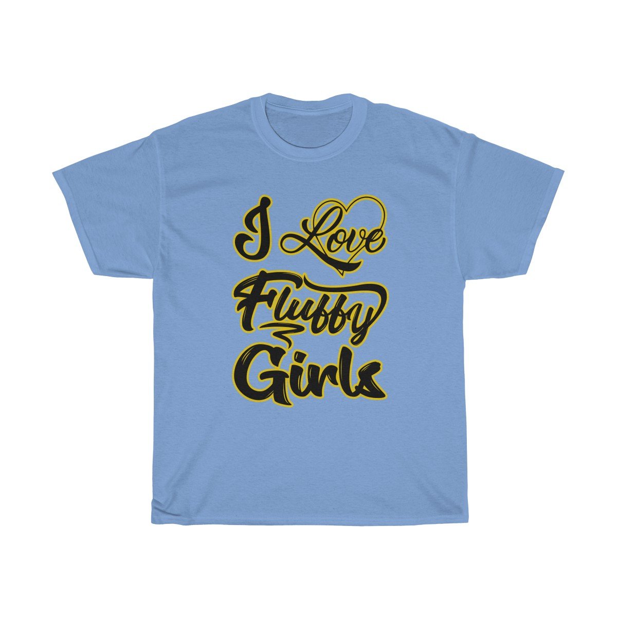 I love Fluffy Girls Men's M-5XL Heavy Cotton Tee T-Shirt Printify Carolina Blue M