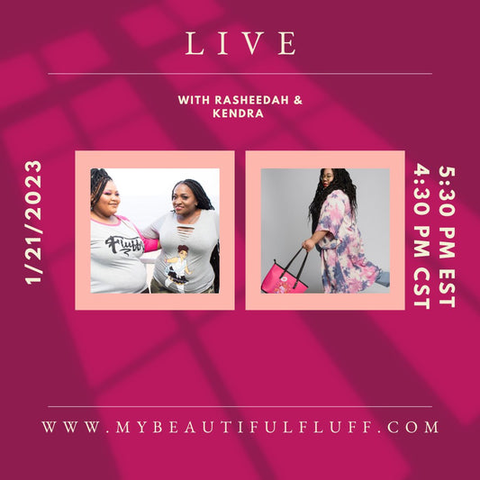 Live chat  1/21/2023  with plus size models Kendra and Rasheedah