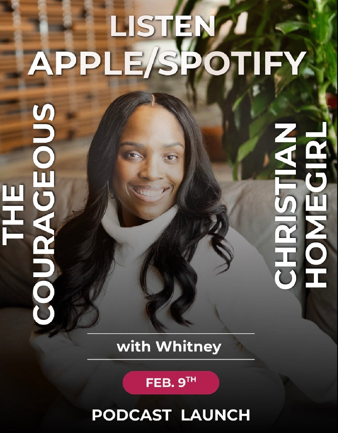 Woman Crush Wednesday Spotlight: The Courageous Christian Podcast with Whitney