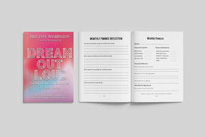 Dream Out Loud: For Big Dreams and Bold Moves PREORDER 5/28 Launch A Guided Journal for Entrepreneur My Beautiful Fluff 