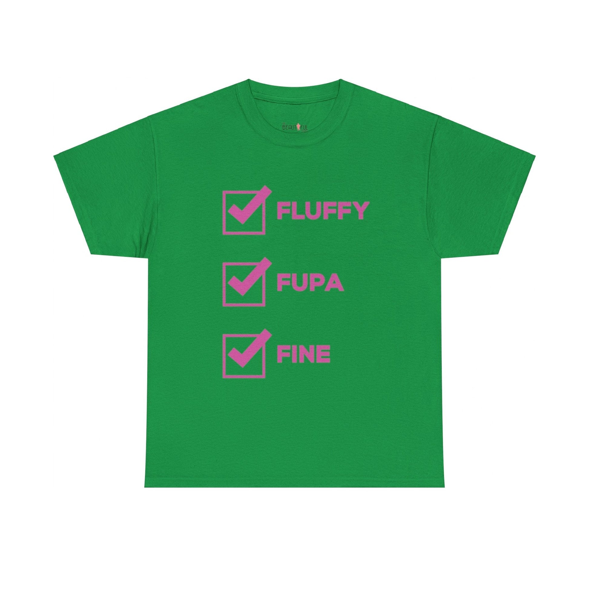 Fluffy Fupa Fine Unisex Heavy Cotton Tee Size Small- 5xl T-Shirt Printify Irish Green S 