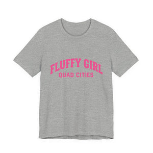 Fluffy Girl Tee | Cute Cotton Shirt, Gift for Her, Women's Fashion, Summer Style, Quad Cities Apparel T-Shirt Printify 