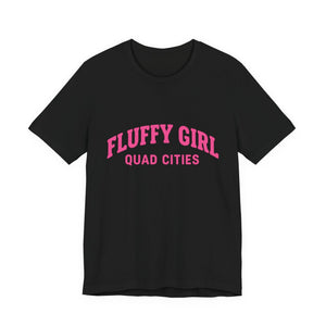 Fluffy Girl Tee | Cute Cotton Shirt, Gift for Her, Women's Fashion, Summer Style, Quad Cities Apparel T-Shirt Printify 