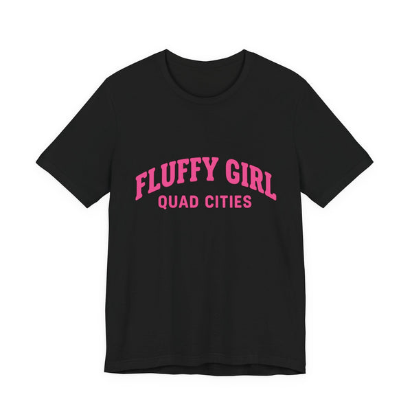 Fluffy Girl Tee | Cute Cotton Shirt, Gift for Her, Women's Fashion, Summer Style, Quad Cities Apparel T-Shirt Printify 