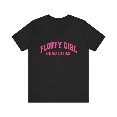 Fluffy Girl Tee | Cute Cotton Shirt, Gift for Her, Women's Fashion, Summer Style, Quad Cities Apparel T-Shirt Printify Black XS 