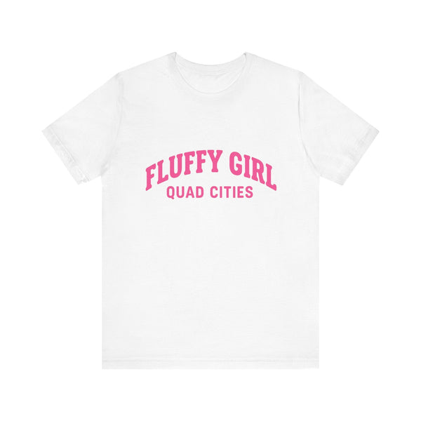 Fluffy Girl Tee | Cute Cotton Shirt, Gift for Her, Women's Fashion, Summer Style, Quad Cities Apparel T-Shirt Printify White S 