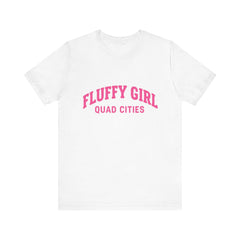 Fluffy Girl Tee | Cute Cotton Shirt, Gift for Her, Women's Fashion, Summer Style, Quad Cities Apparel T-Shirt Printify White S 