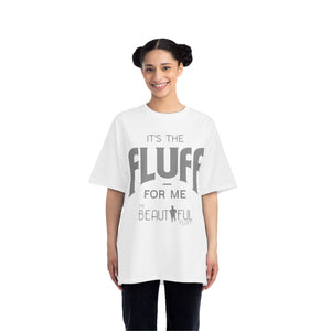 Fluffy T-Shirt- It’s the Fluff For Me/ Small-6xl T-Shirt Printify 