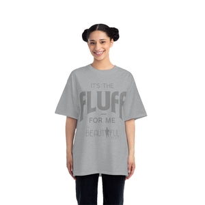Fluffy T-Shirt- It’s the Fluff For Me/ Small-6xl T-Shirt Printify 