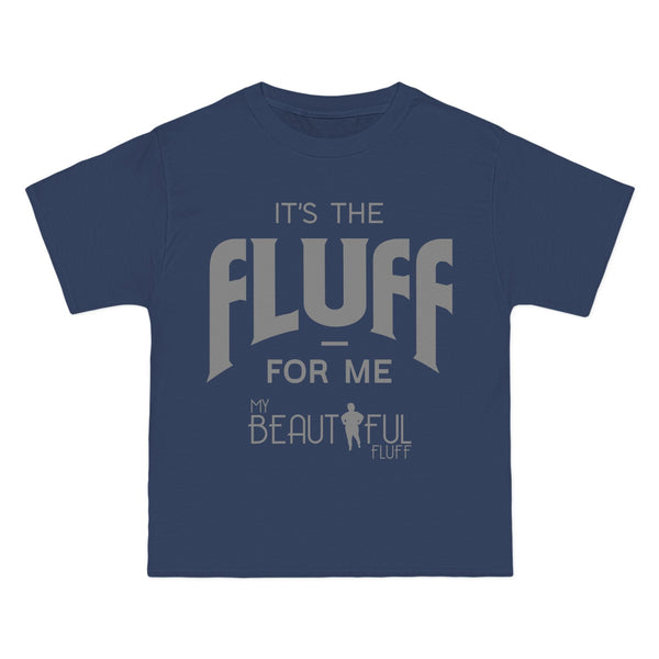 Fluffy T-Shirt- It’s the Fluff For Me/ Small-6xl T-Shirt Printify Denim Blue S 