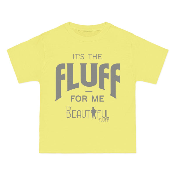 Fluffy T-Shirt- It’s the Fluff For Me/ Small-6xl T-Shirt Printify Lemon Meringue S 