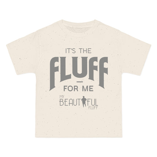 Fluffy T-Shirt- It’s the Fluff For Me/ Small-6xl T-Shirt Printify Natural S 