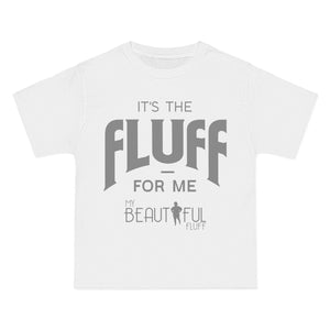 Fluffy T-Shirt- It’s the Fluff For Me/ Small-6xl T-Shirt Printify White S 