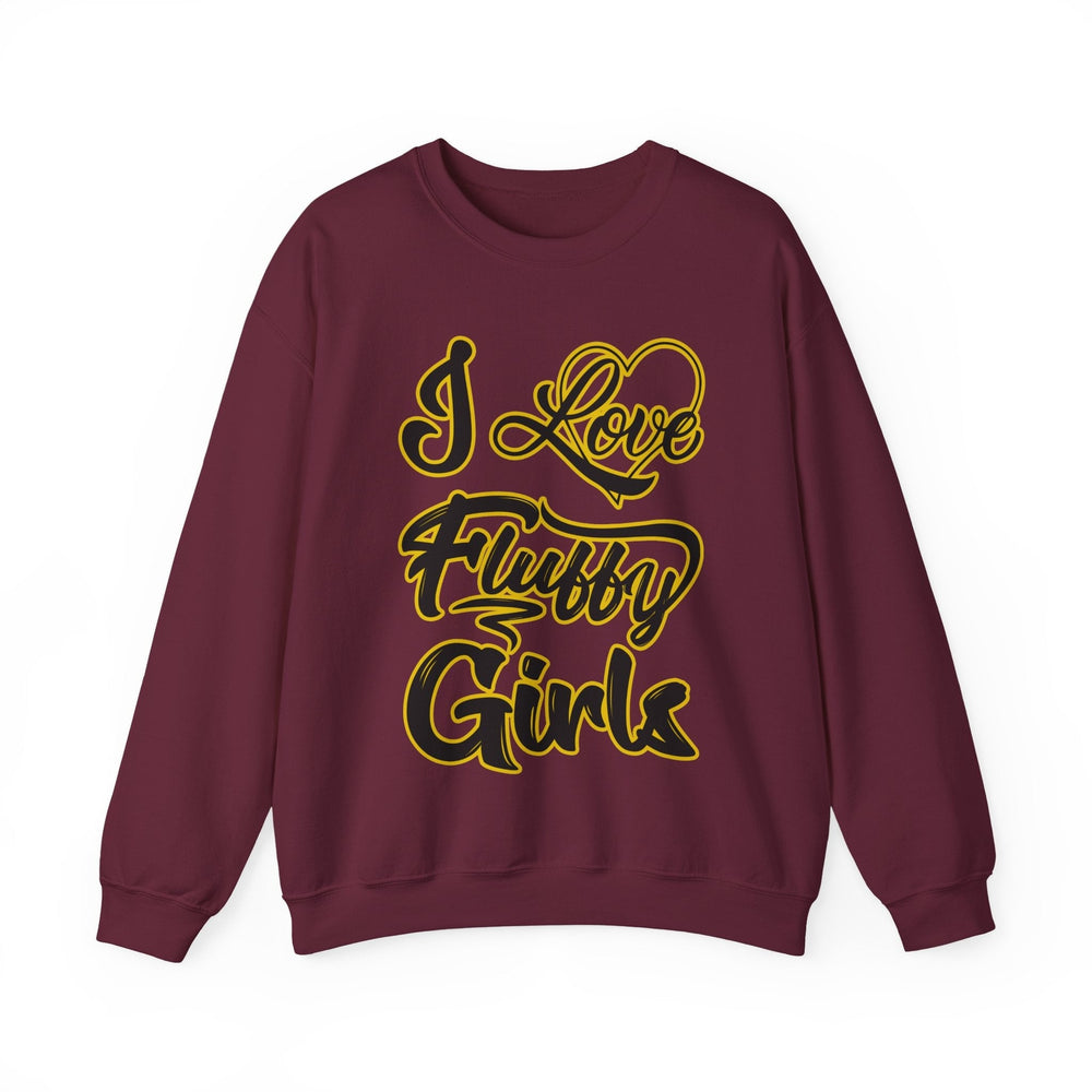 I Love Fluffy Girls Sweatshirt — Cute Fuzzy Pride Crewneck Sweatshirt Printify S Maroon 