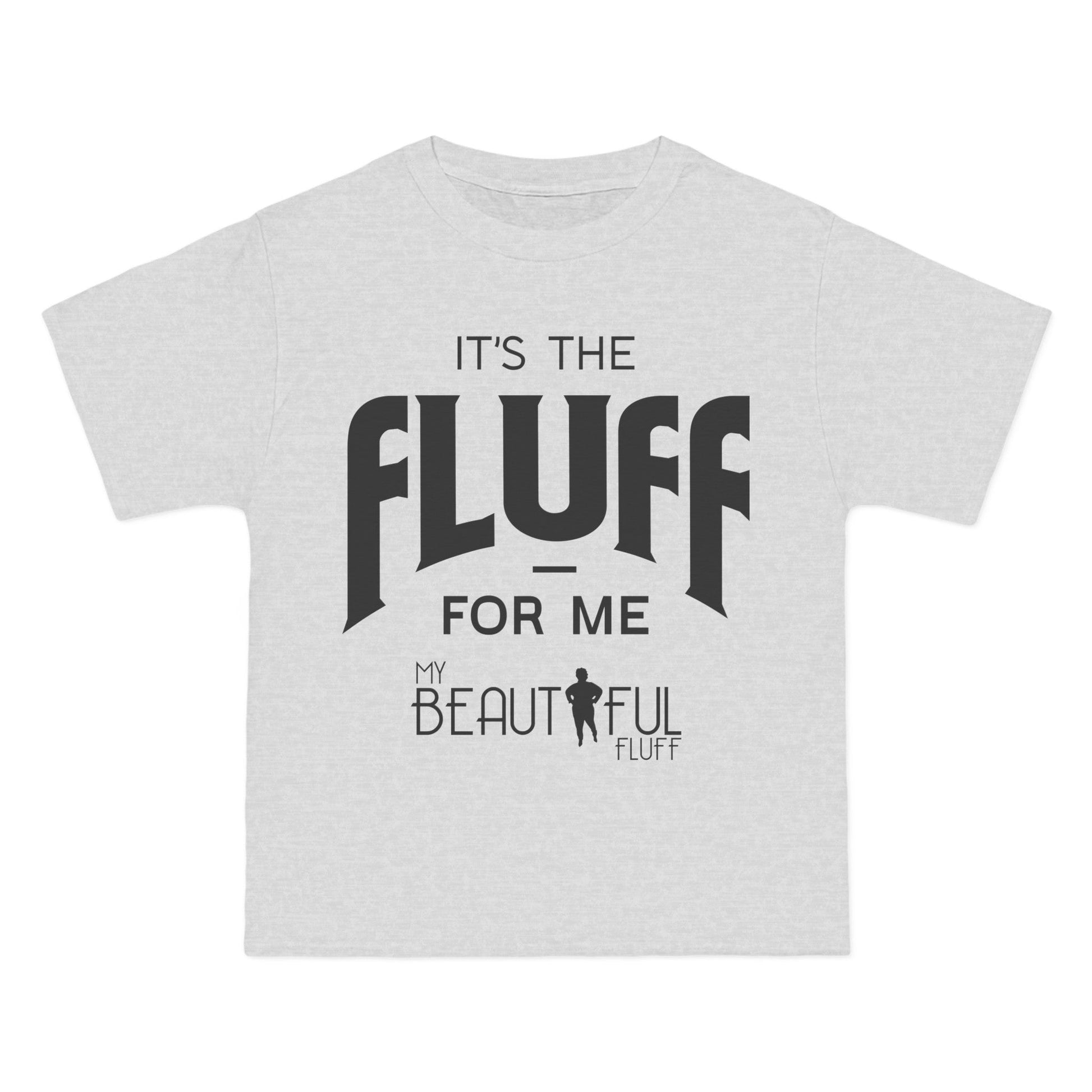 It's the Fluff for Me" | Sizes Small to 6XL Short-Sleeve T-Shirt T-Shirt Printify Ash S 