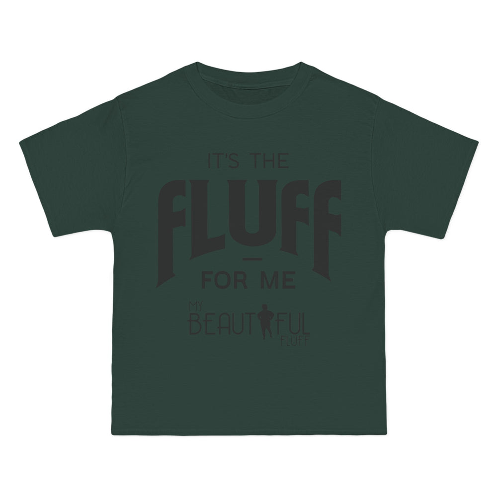 It's the Fluff for Me" | Sizes Small to 6XL Short-Sleeve T-Shirt T-Shirt Printify Deep Forest S 