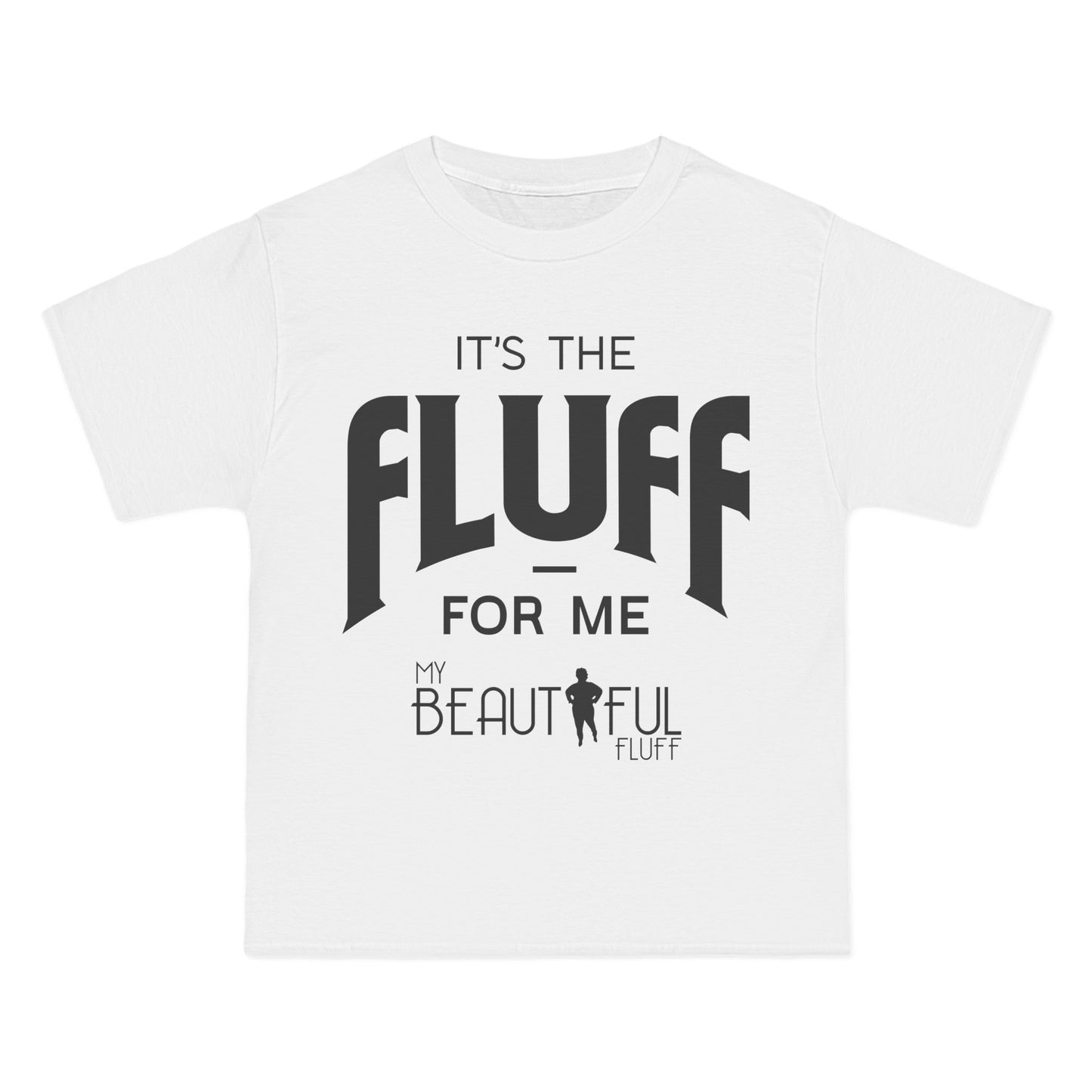 It's the Fluff for Me" | Sizes Small to 6XL Short-Sleeve T-Shirt T-Shirt Printify White S 