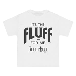 It's the Fluff for Me" | Sizes Small to 6XL Short-Sleeve T-Shirt T-Shirt Printify White S 