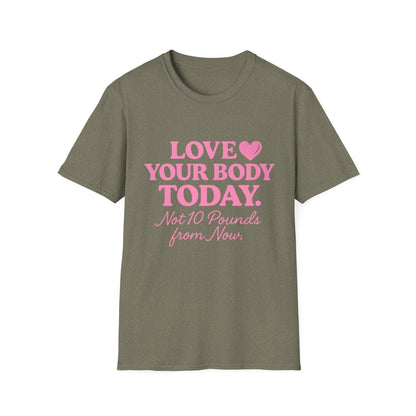 Love Your Body Today Body Positive Plus Size T-Shirt T-Shirt Printify S Heather Military Green 