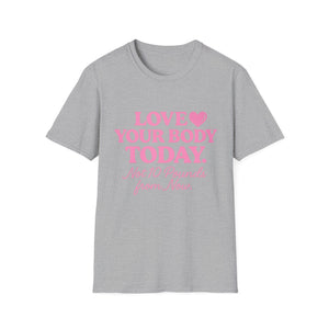 Love Your Body Today Body Positive Plus Size T-Shirt T-Shirt Printify XS Sport Grey 