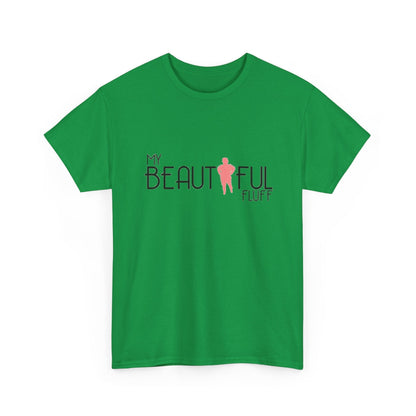 My Beautiful Fluff S-5xl Heavy Cotton Tee T-Shirt Printify 