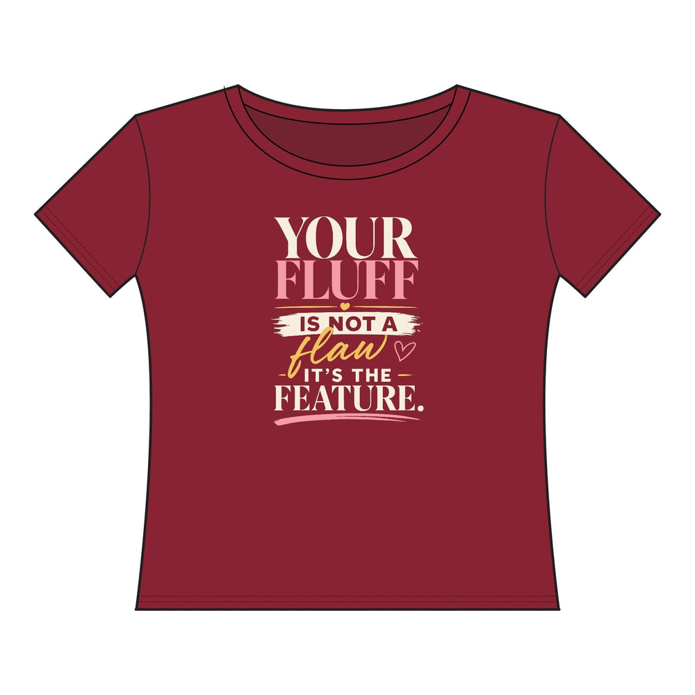 Your Fluff Is Not a Flaw, It's a Feature Shirt T-Shirt Printify XL Cardinal 