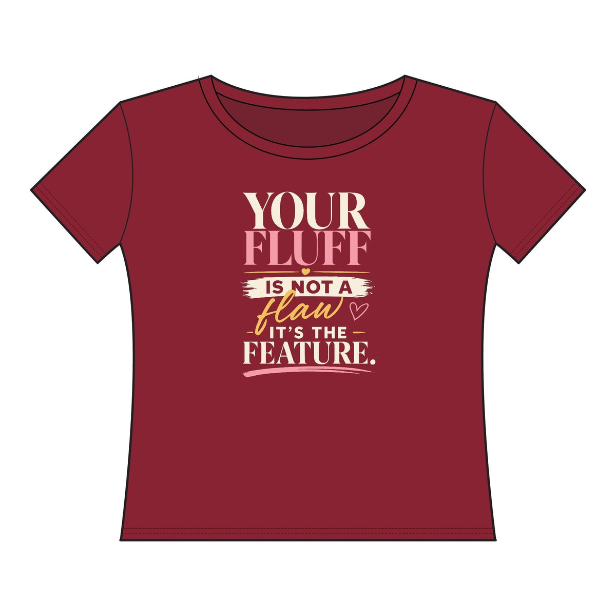 Your Fluff Is Not a Flaw, It's a Feature Shirt T-Shirt Printify XL Cardinal 
