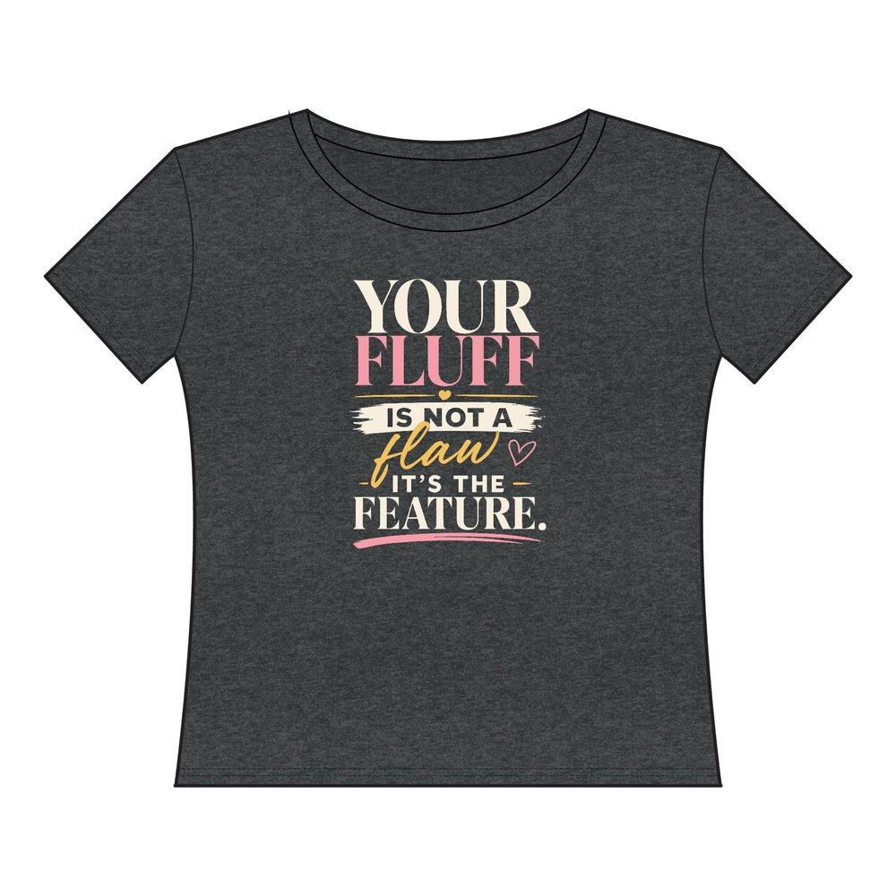 Your Fluff Is Not a Flaw, It's a Feature Shirt T-Shirt Printify XL Vintage Smoke 