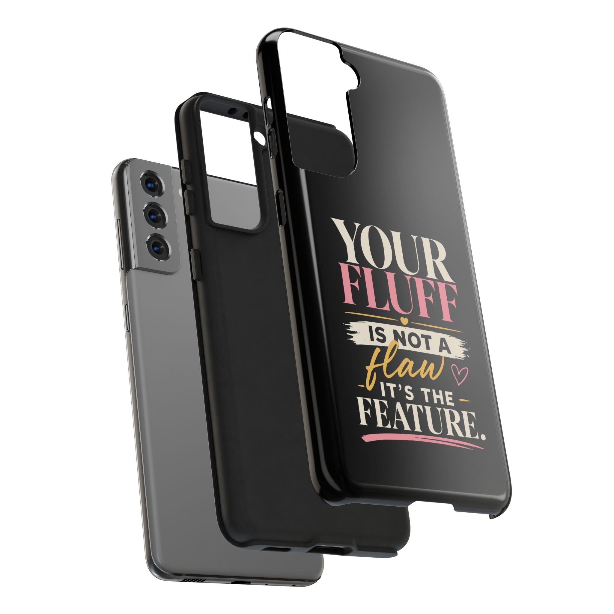 Your Fluff Is Not a Flaw Tough Phone Case Phone Case Printify 