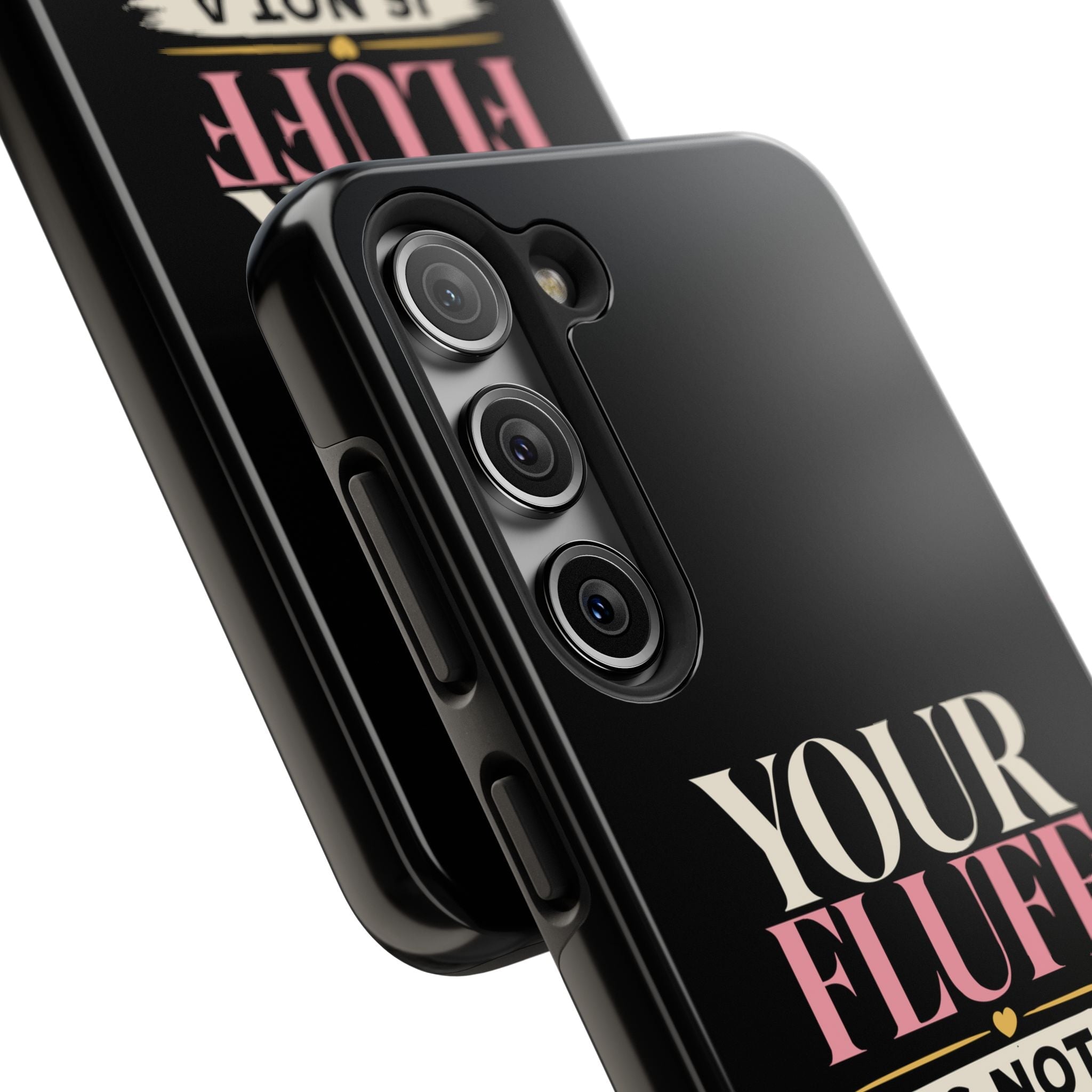 Your Fluff Is Not a Flaw Tough Phone Case Phone Case Printify 