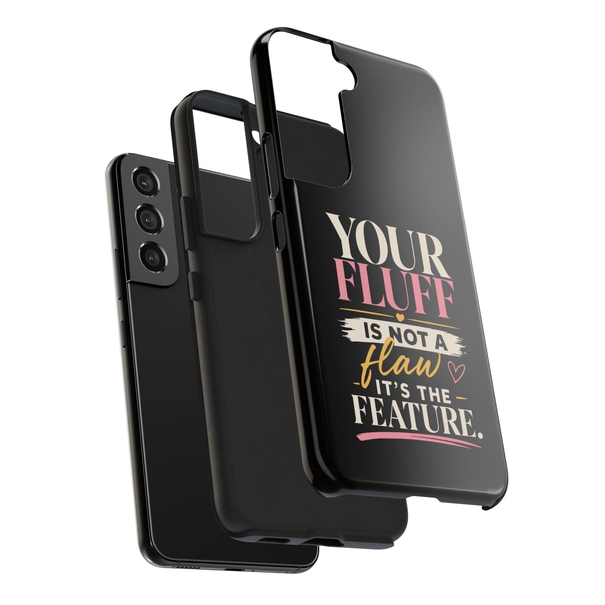 Your Fluff Is Not a Flaw Tough Phone Case Phone Case Printify 