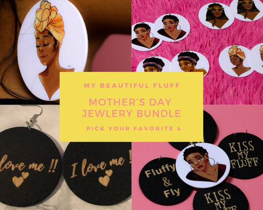 Pick 4 Mother’s Day Bundle My Beautiful Fluff 